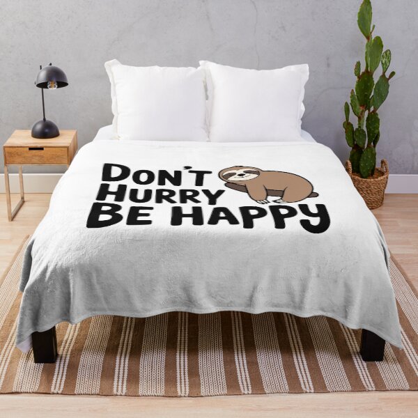Item preview, Don't Hurry Be Happy! Cute Sleeping Sloth Pun designed and sold by PMCreative.
