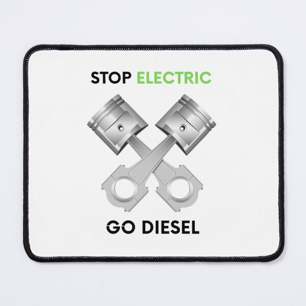 Item preview, Stop Electric Go Diesel designed and sold by JakeT84.