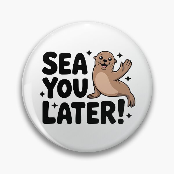 Item preview, Sea You Later! Cute Sea Lion Pun designed and sold by PMCreative.