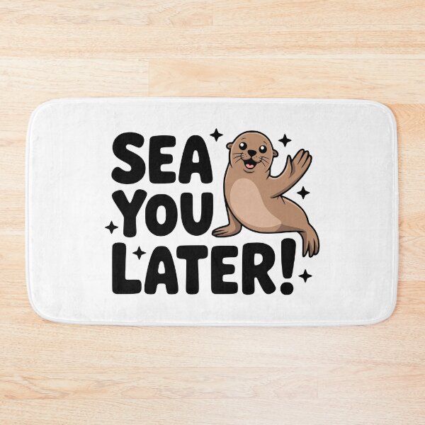 Item preview, Sea You Later! Cute Sea Lion Pun designed and sold by PMCreative.