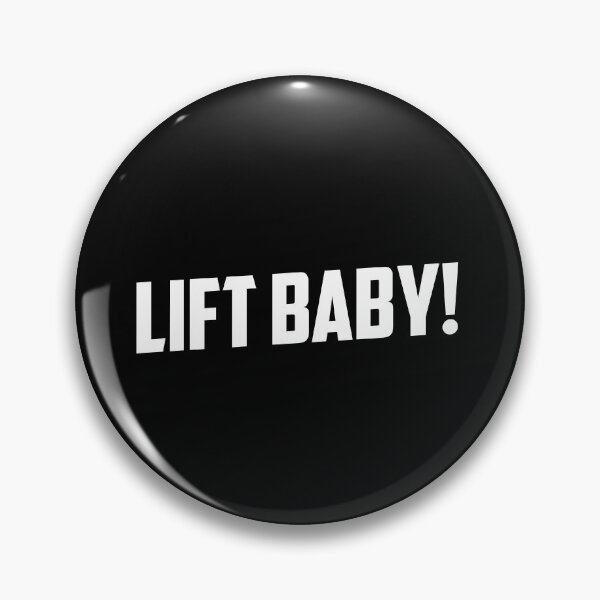 Item preview, Lift Baby! designed and sold by TheFineShirt.