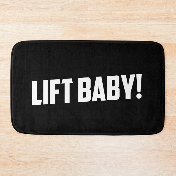 Item preview, Lift Baby! designed and sold by TheFineShirt.