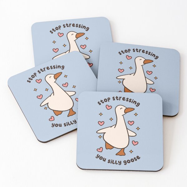 Item preview, stop stressing you silly goose designed and sold by kaybowzie.