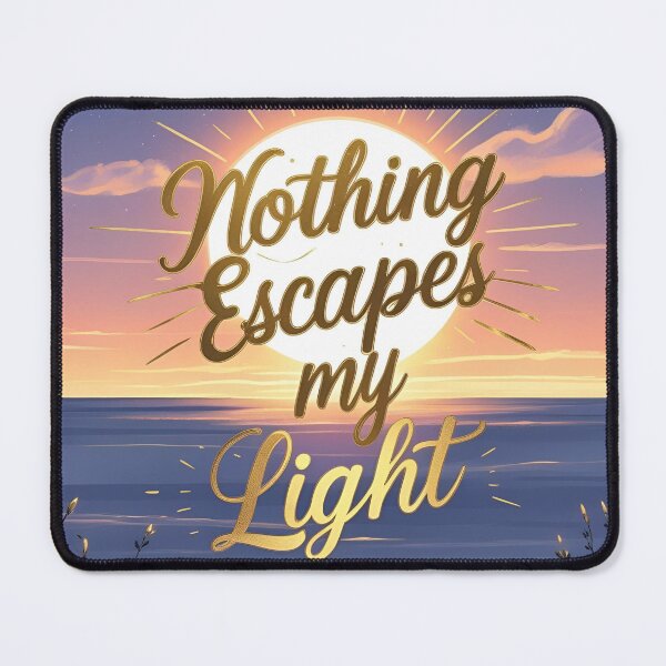 Item preview, Nothing Escapes My Light – Spiritual Sunrise designed and sold by ASKprints.