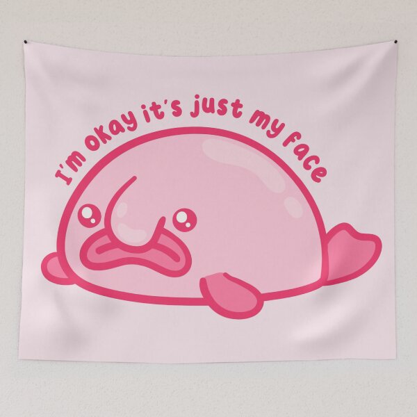 Item preview, i'm okay it's just my face blob fish designed and sold by kaybowzie.