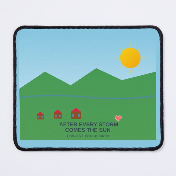 Item preview, After Every Storm Comes The Sun - Motivational Flood Recovery Message designed and sold by Pickmash.