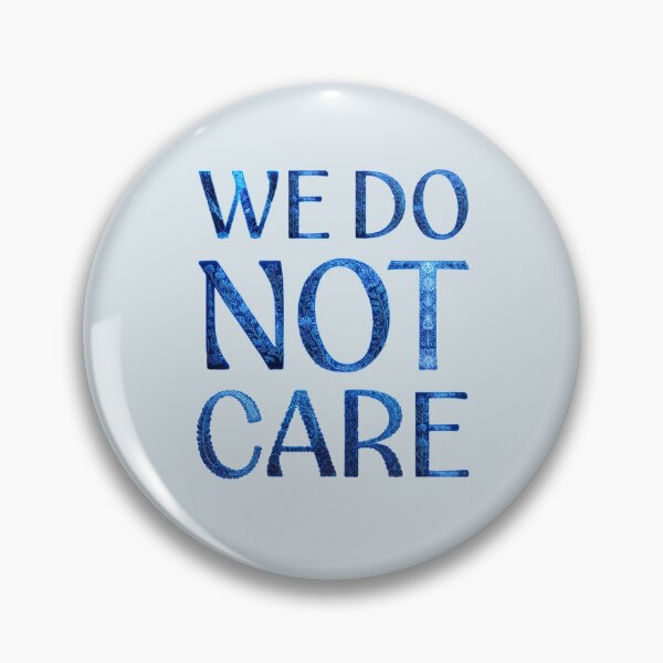 Item preview, We Do Not Care in Blue designed and sold by Zab Butler Design.
