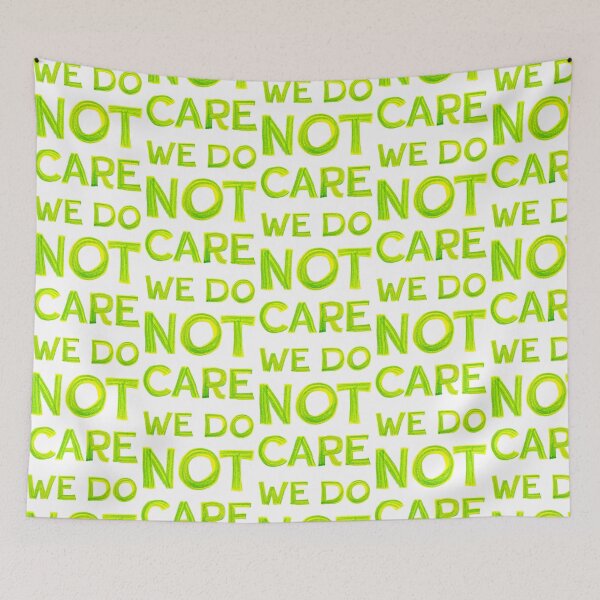 Item preview, We Do Not Care  designed and sold by Zab Butler Design.