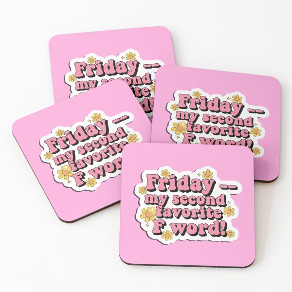 Item preview, Friday – My Second Favorite F Word! designed and sold by TiSOFTY.