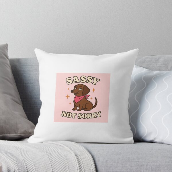 Item preview, Sassy, Not Sorry designed and sold by SassySausageCo.