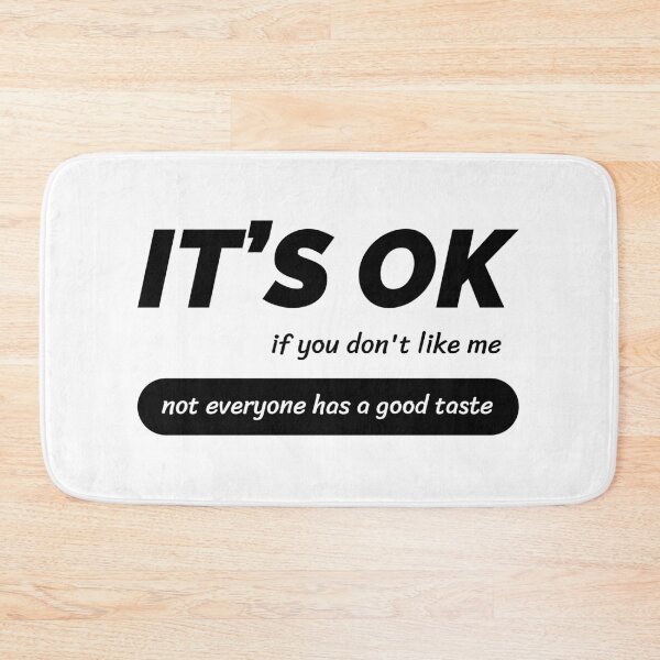 Item preview, It's OK If You Don't Like Me - Confident Quote. designed and sold by Kopii Art.
