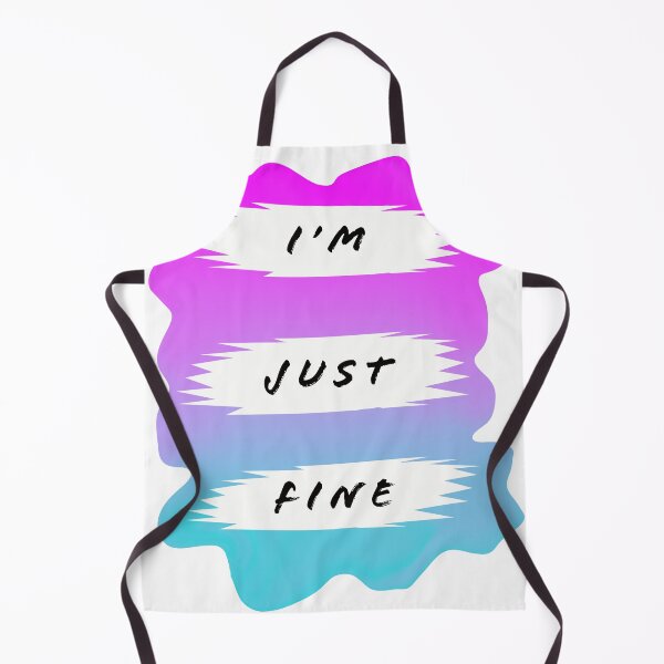 Item preview, I'm Just Fine designed and sold by CreativeMomma5.