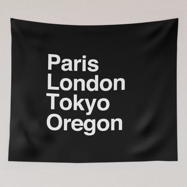 Item preview, Paris London Tokyo Oregon designed and sold by Custom365.