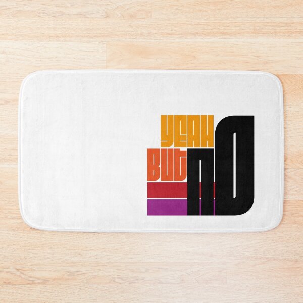 Item preview, Yeah but no designed and sold by Type_Hype.