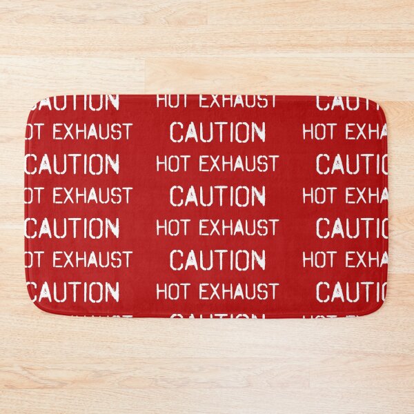 Item preview, Caution hot exhaust designed and sold by bravoalpha.