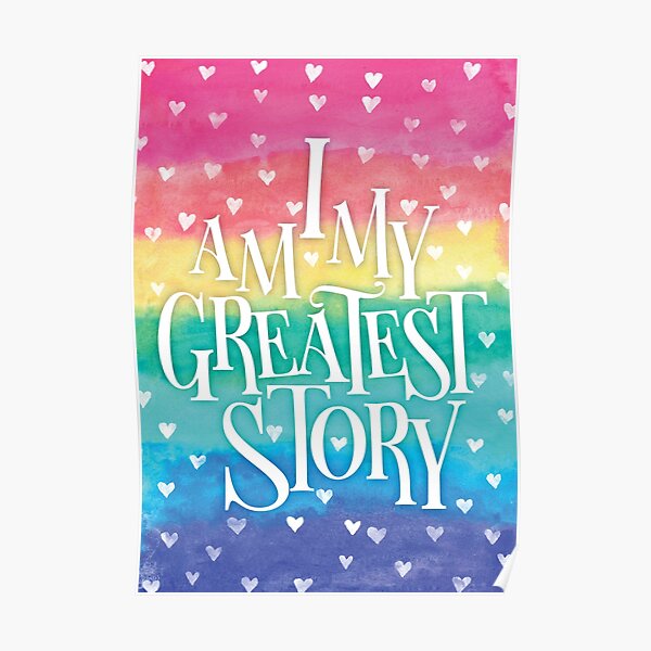 My Greatest Story (Rainbow) Poster