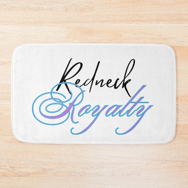 Item preview, Redneck Royalty designed and sold by Unique Wear.