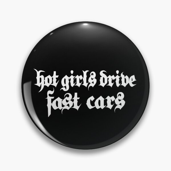Item preview, Hot Girls Drive Fast Cars designed and sold by Emilia's Garage.