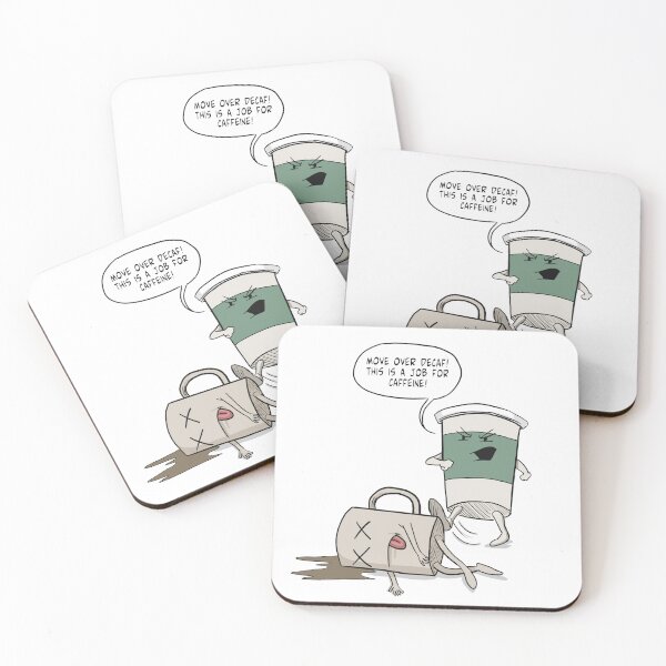 Item preview, Move Over Decaf This Is A Job For Caffeine designed and sold by EthosWear.