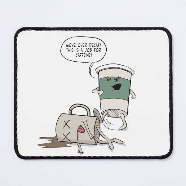 Item preview, Move Over Decaf This Is A Job For Caffeine designed and sold by EthosWear.