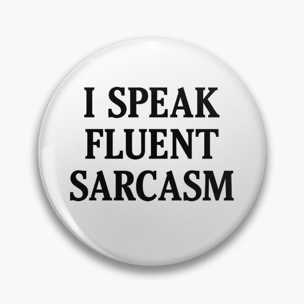 Item preview, Language. Sarcasm designed and sold by TeeBite.