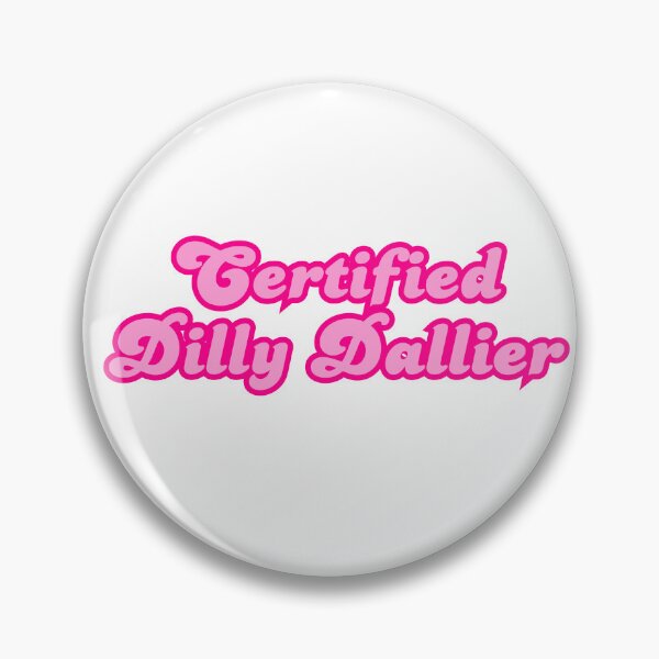 Item preview, Certified Dilly Dallier designed and sold by hellorodeo.