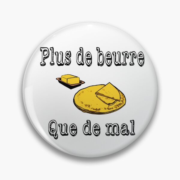Item preview, More butter than harm, Breton humor designed and sold by NolDesigns.