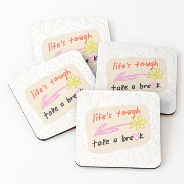 Item preview, Life's Tough Take a Break designed and sold by wanderingoddity.