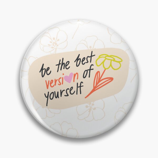 Item preview, Be the Best Version of Yourself designed and sold by wanderingoddity.