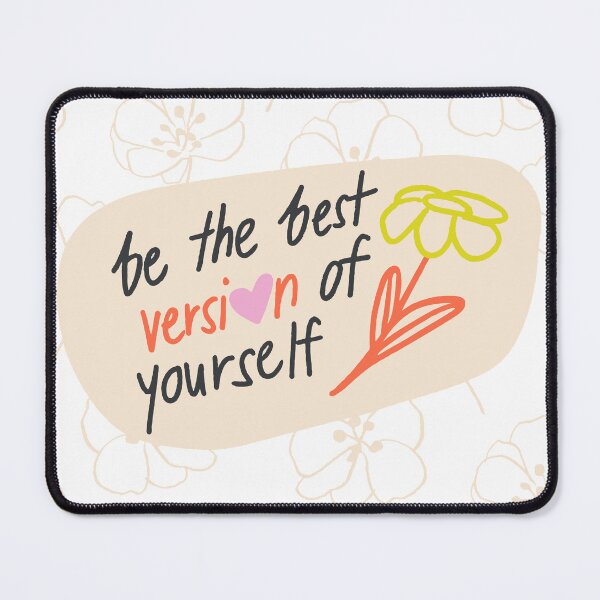Item preview, Be the Best Version of Yourself designed and sold by wanderingoddity.
