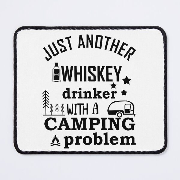 Item preview, Funny camping sayings with whiskey camper quotes humor designed and sold by Alexaltay.