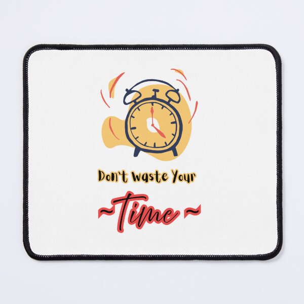 Item preview, Don’t Waste Your Time – Motivational Clock Illustration designed and sold by KanvasGifts.