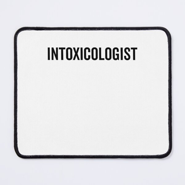 Item preview, Intoxicologist designed and sold by Frank Ring.