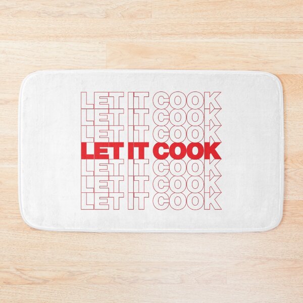 Item preview, LET IT COOK designed and sold by oddwonders.