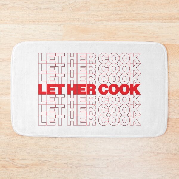 Item preview, LET HER COOK designed and sold by oddwonders.