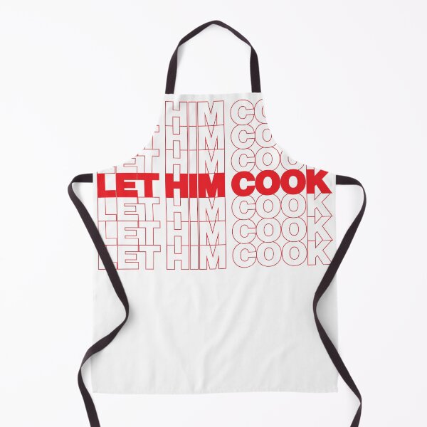Item preview, LET HIM COOK designed and sold by oddwonders.