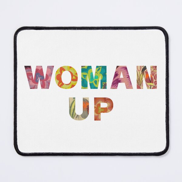 Item preview, Woman Up designed and sold by Oddly Enchanted.