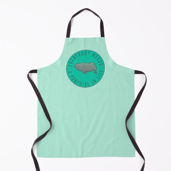 Item preview, Everybody Needs a Porpoise in Life designed and sold by SChristineBrink.