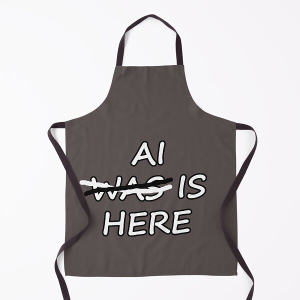 Item preview, AI WAS HERE AI IS HERE AI Was Is Here designed and sold by Beachy.
