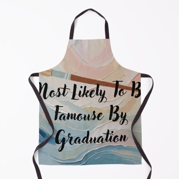 Item preview, Most likely to be famouse by graduation designed and sold by Mollynqaa.