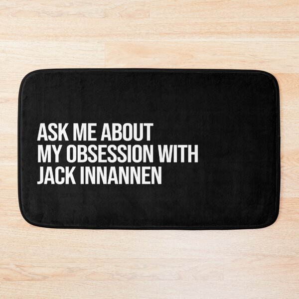 Item preview, Ask me About my Obsession with Jack Innannen designed and sold by 2000sbabyangel.