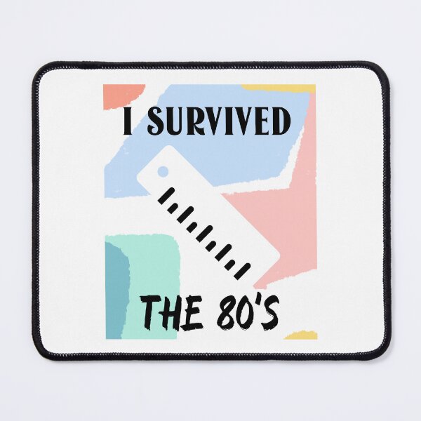 Item preview, I survived the 80's designed and sold by Rejunkery.