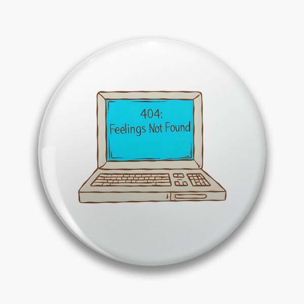 Item preview, 404: Feelings Not Found  designed and sold by Domcreations4.