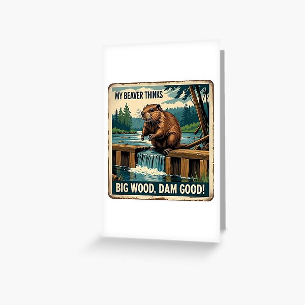 Item preview, Big wood, Dam good! designed and sold by NicMacTees.