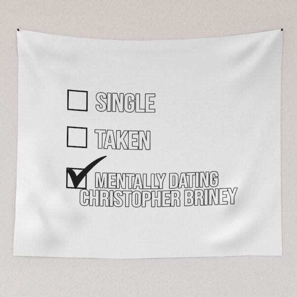 Item preview, Single, Taken, Mentally Dating Christopher Briney designed and sold by deluluhaze.