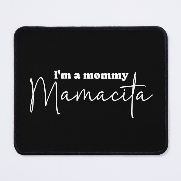 Item preview, I'm A Mommy Mamacita Retro Quotes 2 designed and sold by modoodles357.