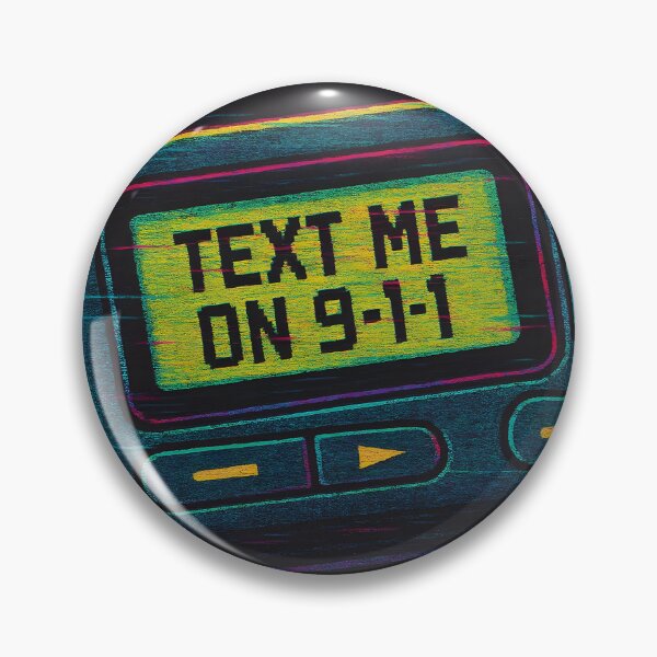 Item preview, Text Me on 9-1-1 – Glitch Pager Retro Design designed and sold by VoidBloom Studio.