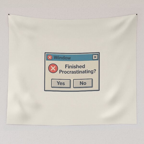 Item preview, Finished Procrastinating? – Retro Error Box Humor designed and sold by VoidBloom Studio.