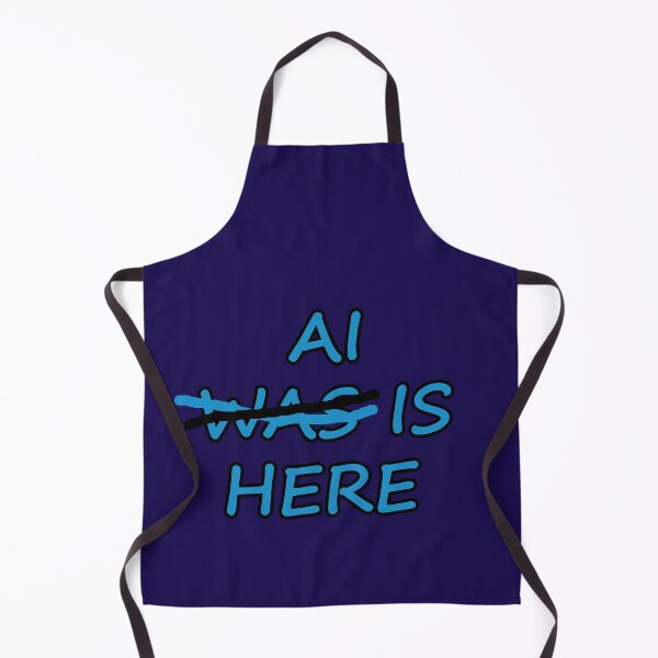 Item preview, AI WAS HERE AI IS HERE AI Was Is Here - blue text designed and sold by Beachy.
