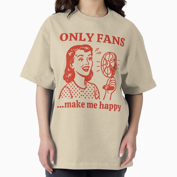 Item preview, Only Fans Make Me Happy Funny Menopausal Woman designed and sold by AnnieKocoy.